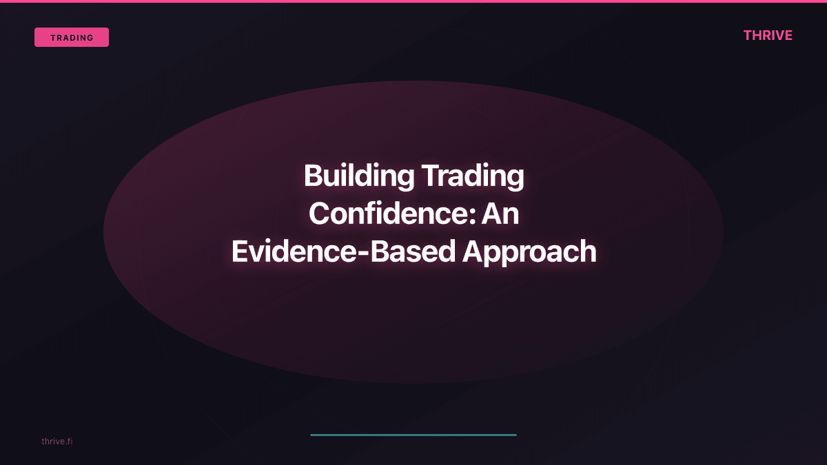 Building Trading Confidence: An Evidence-Based Approach