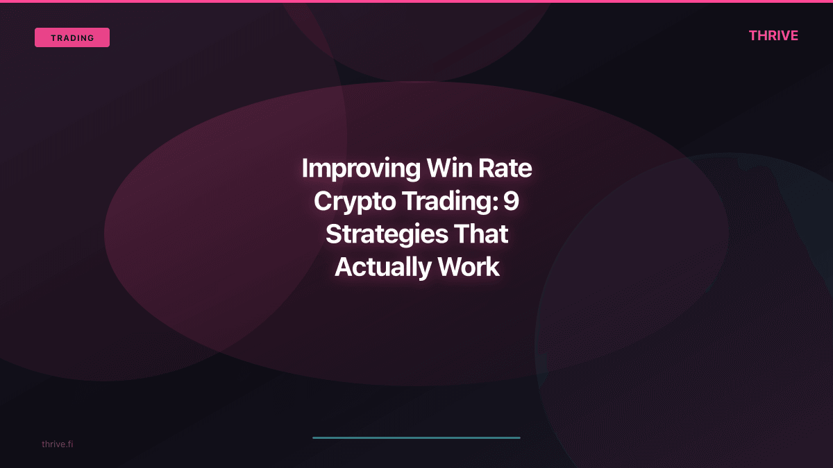 Improving Win Rate Crypto Trading: 9 Strategies That Actually Work