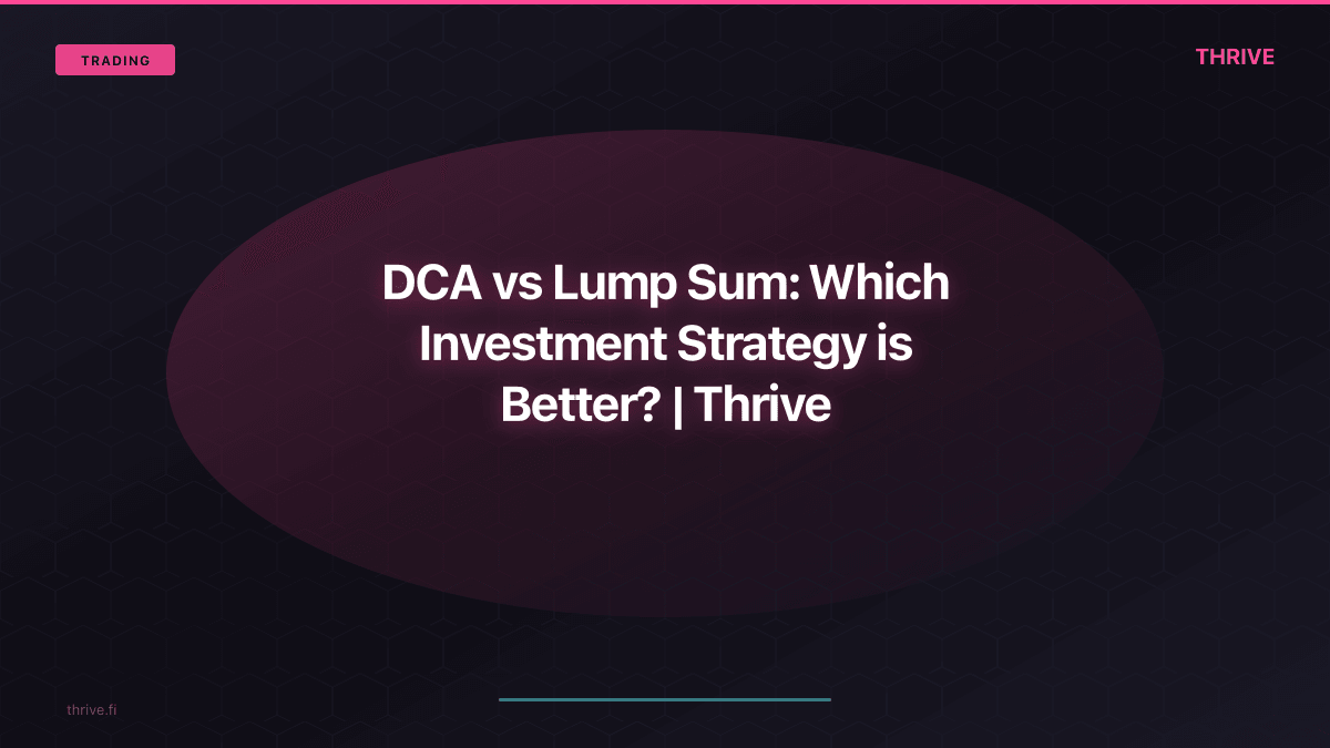 DCA vs Lump Sum: Which Investment Strategy is Better?