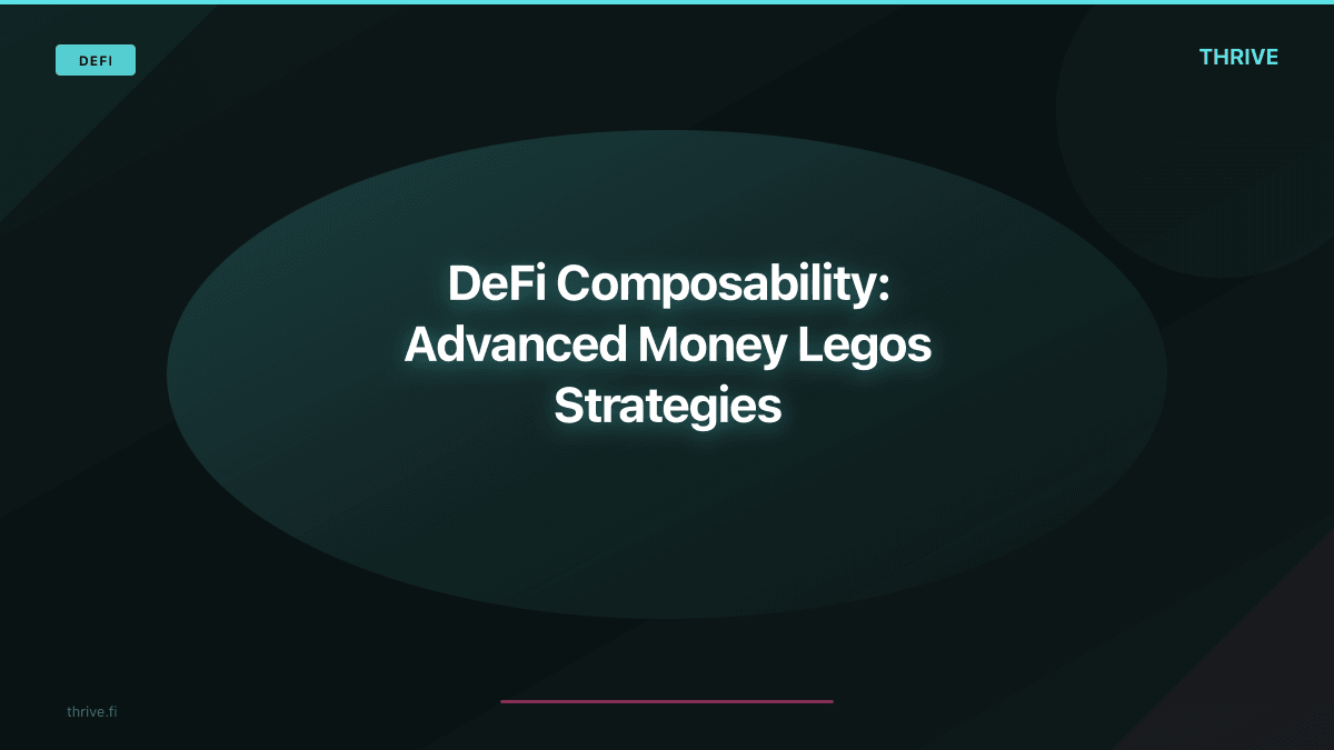 DeFi Composability: Advanced Money Legos Strategies