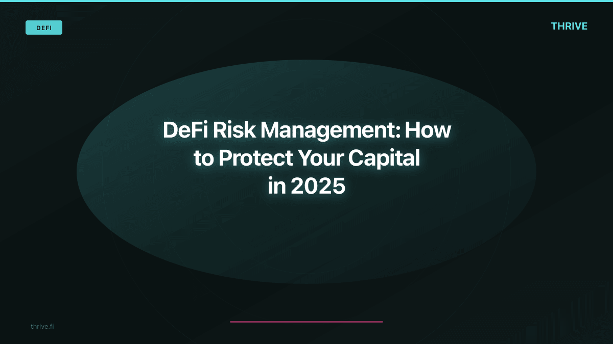 DeFi Risk Management: How to Protect Your Capital in Decentralized Finance
