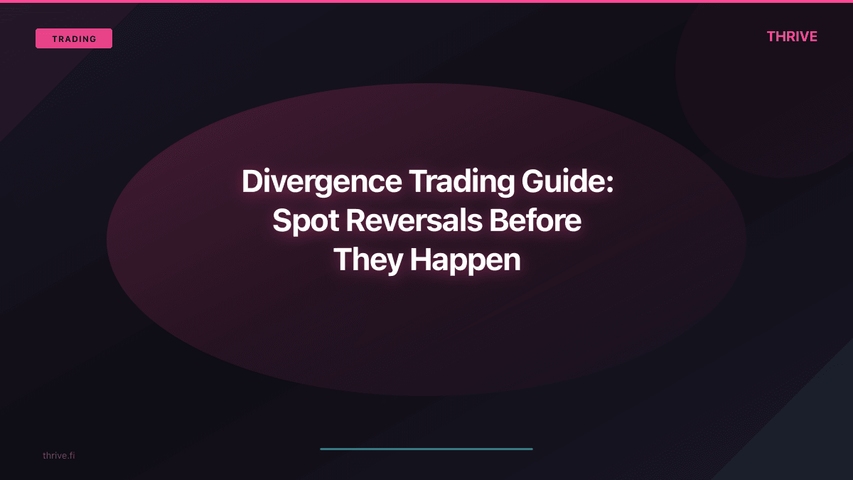 Divergence Trading Guide: Spot Reversals Before They Happen