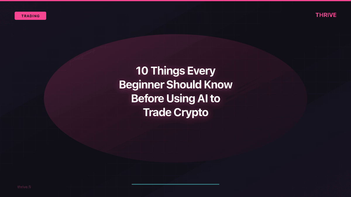 10 Things Beginners Should Know About AI Trading
