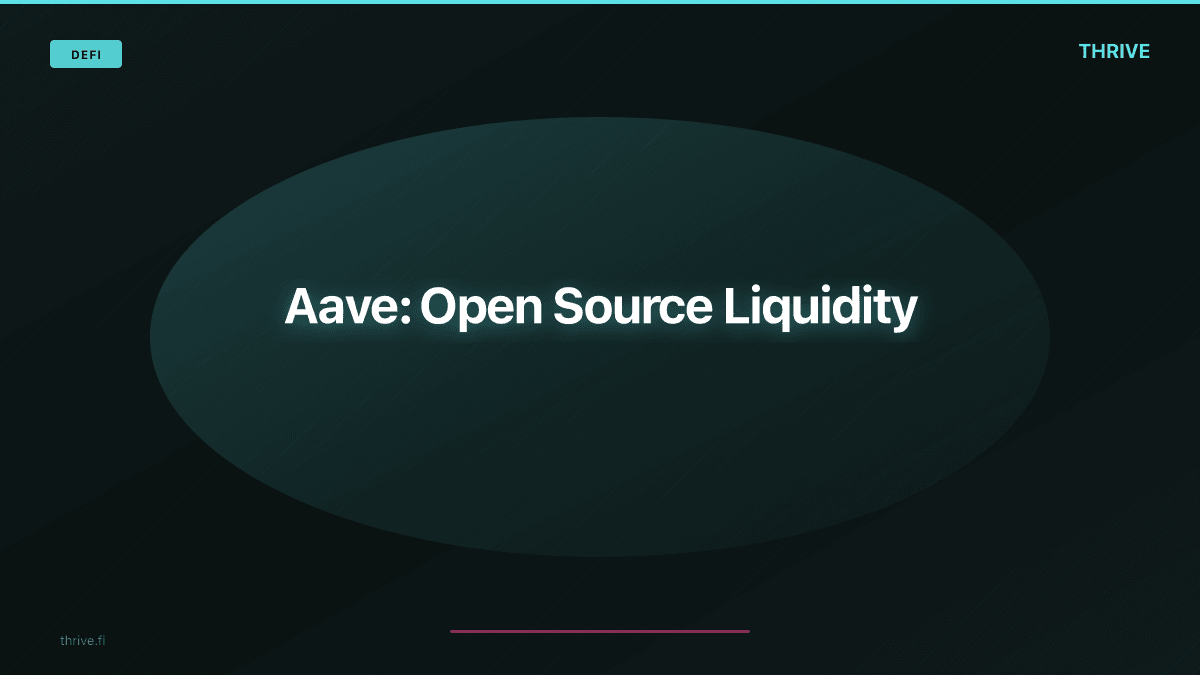 Aave: Open Source Liquidity