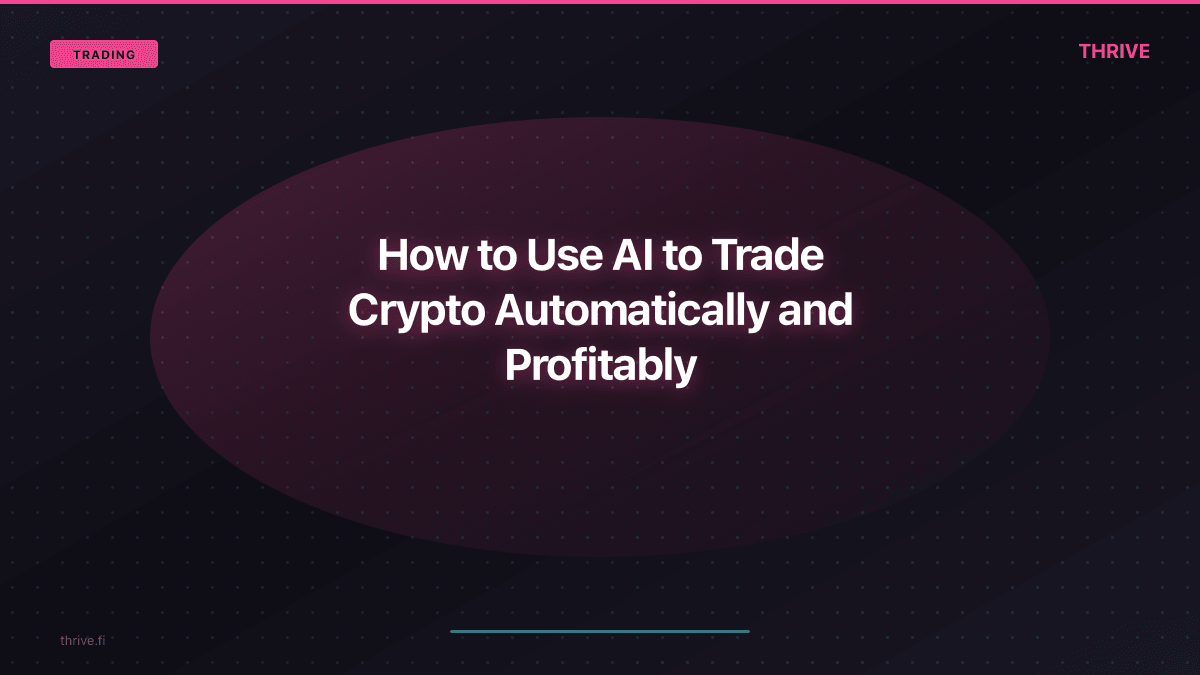 How to Use AI to Trade Crypto Automatically and Profitably