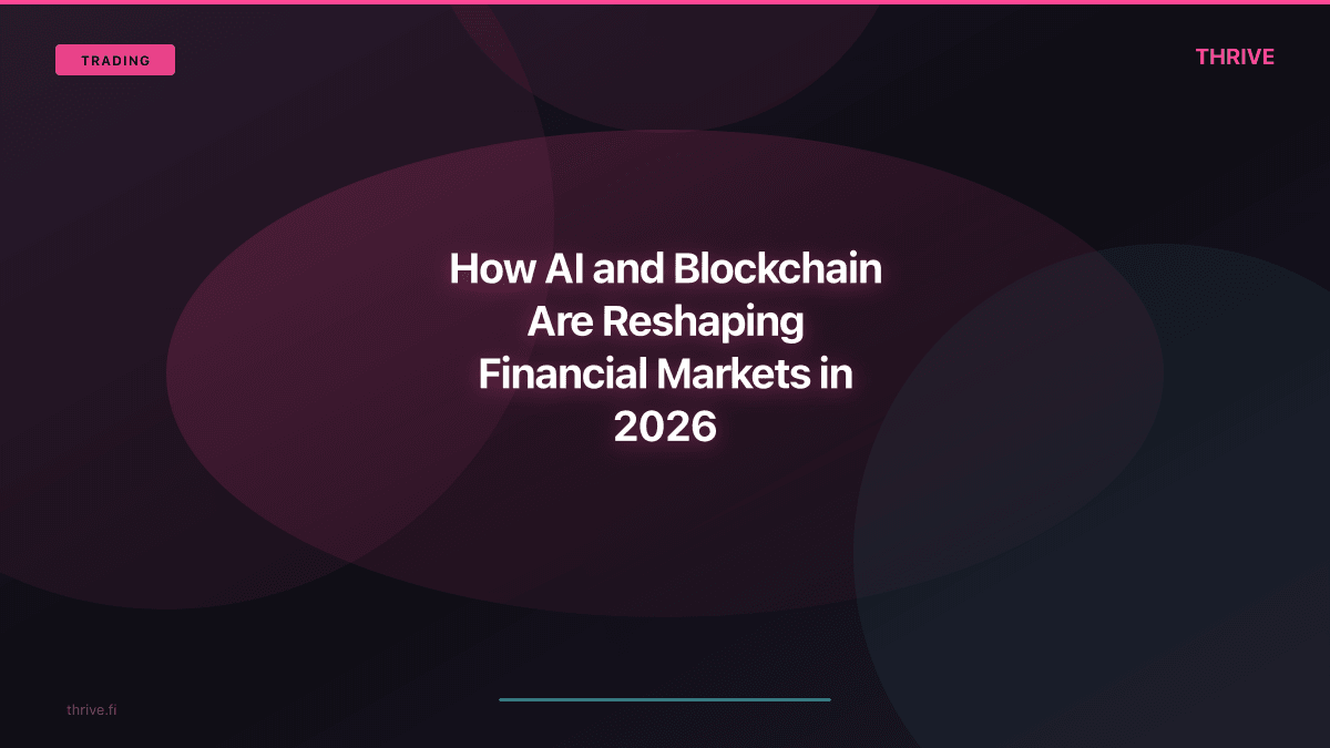 How AI and Blockchain Are Reshaping Financial Markets