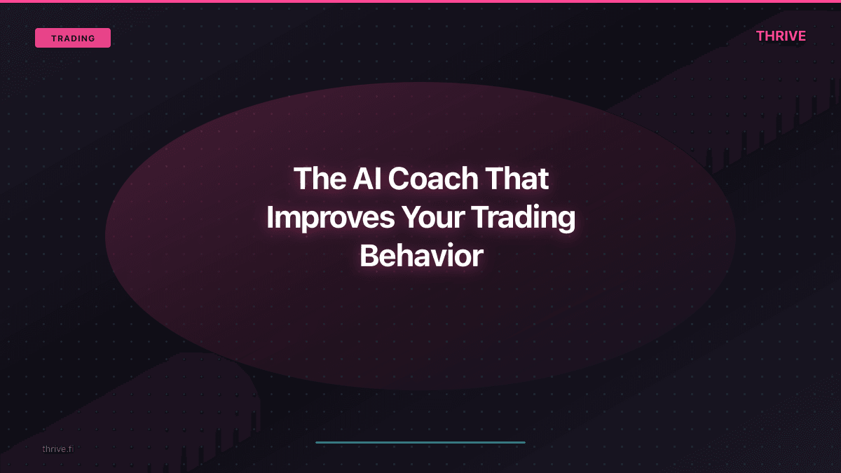 The AI Coach That Improves Your Trading Behavior