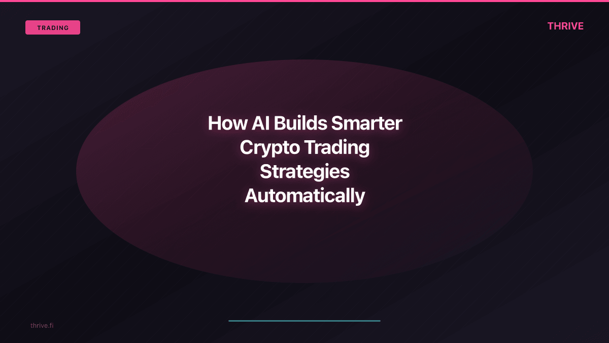 How AI Builds Smarter Crypto Trading Strategies
