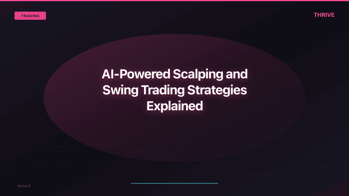 AI-Powered Scalping and Swing Trading Strategies Explained