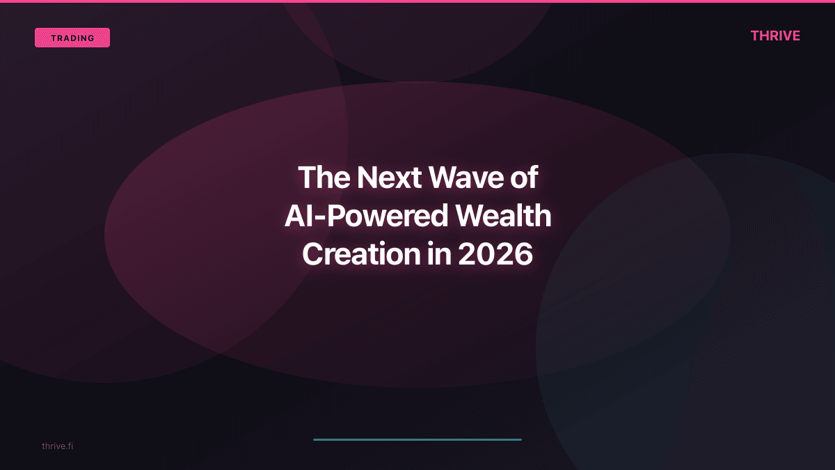 The Next Wave of AI-Powered Wealth Creation in 2026