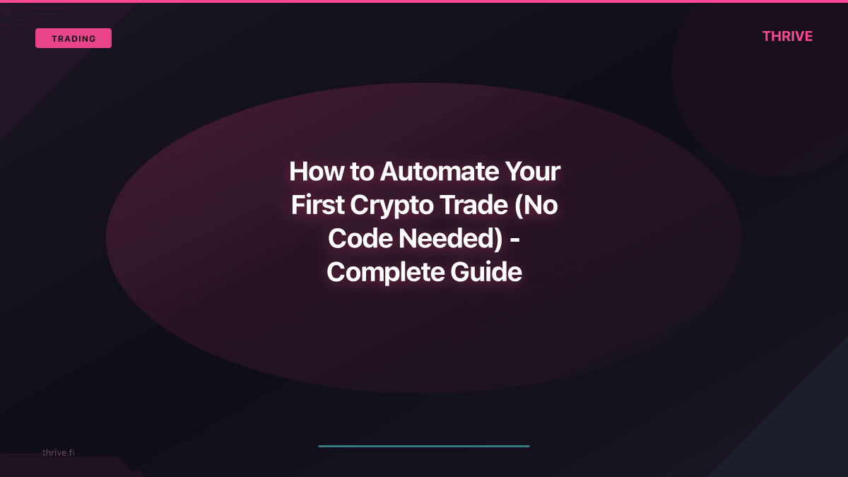 How to Automate Your First Crypto Trade (No Code Needed)