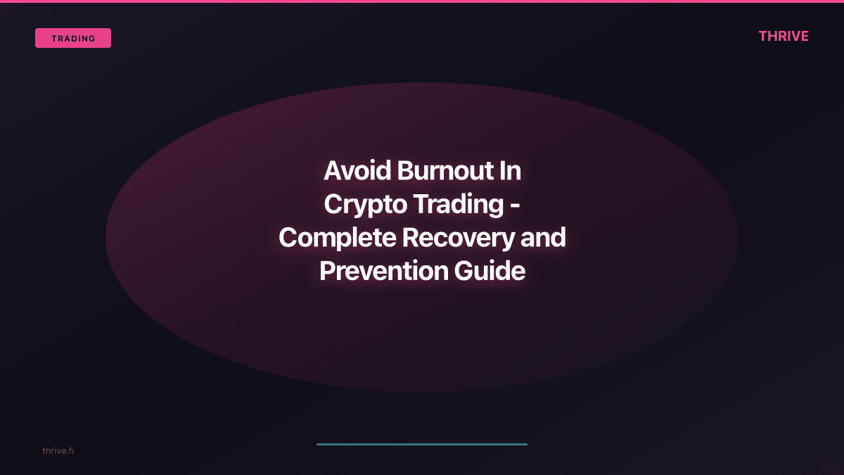 Avoid Burnout in Crypto Trading