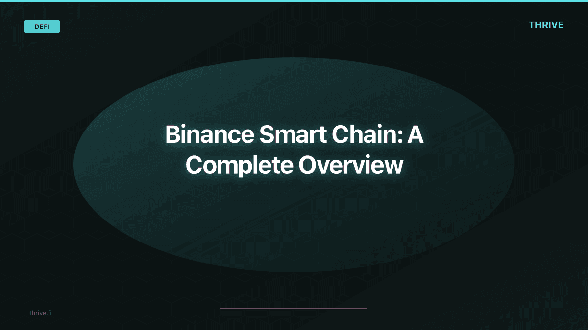 Binance Smart Chain: A Complete Overview