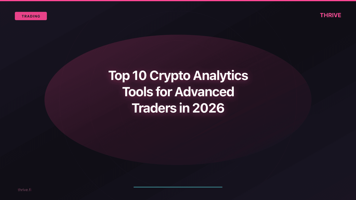Top 10 Crypto Analytics Tools for Advanced Traders in 2026