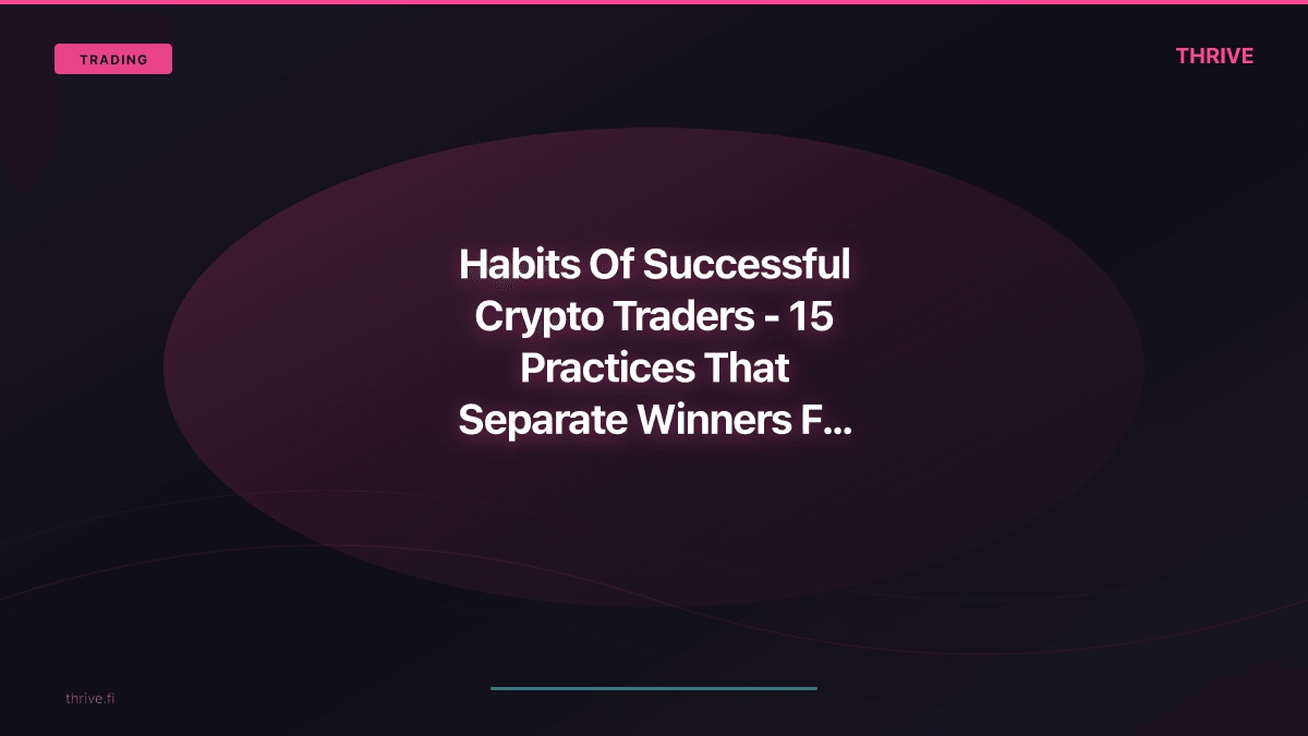 Habits of Successful Crypto Traders