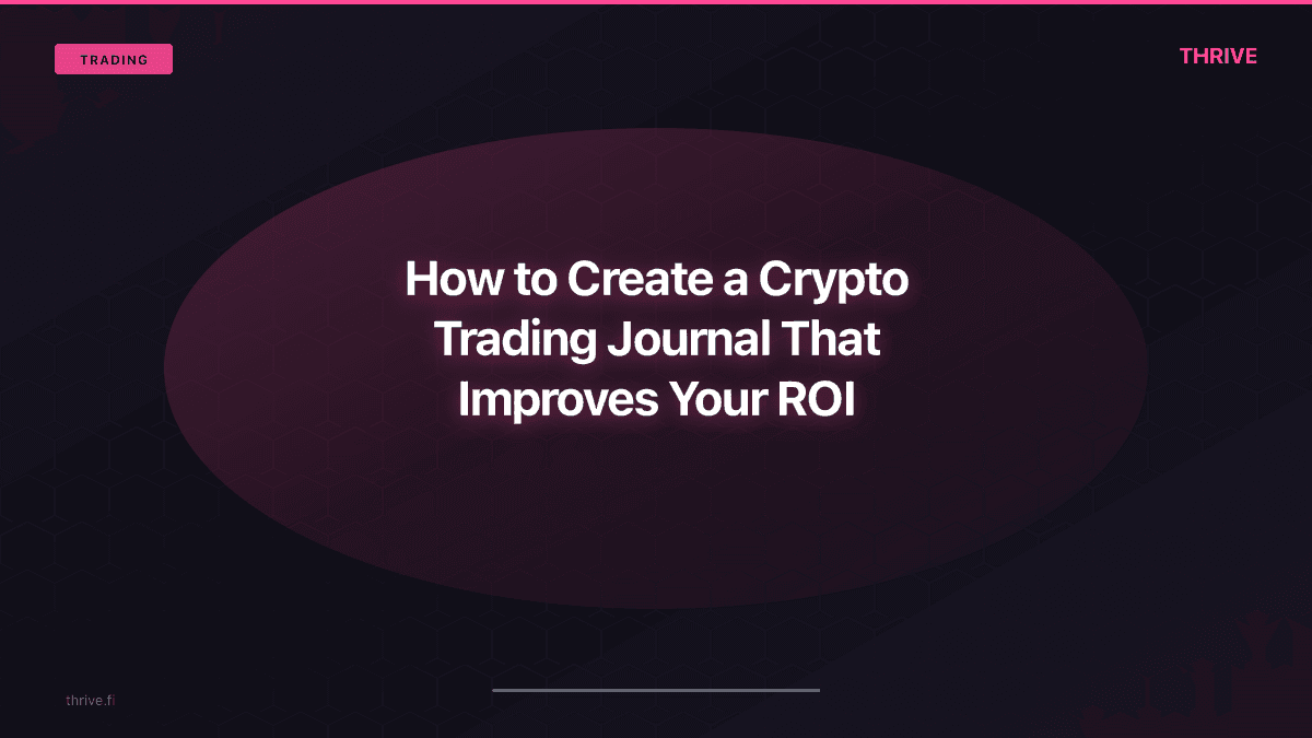 How to Create a Crypto Trading Journal That Improves Your ROI