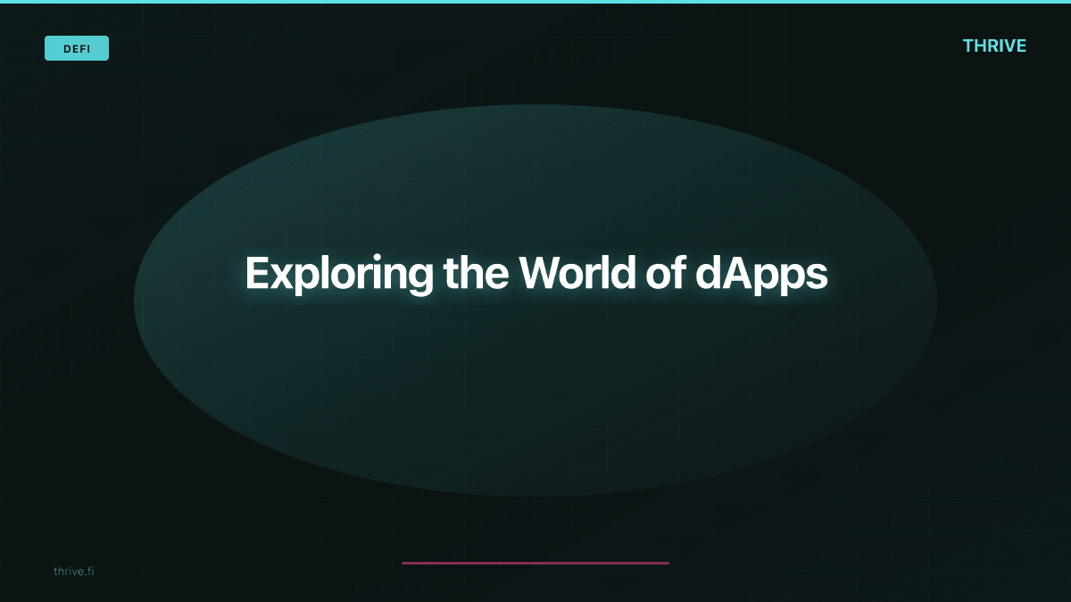 Exploring the World of dApps