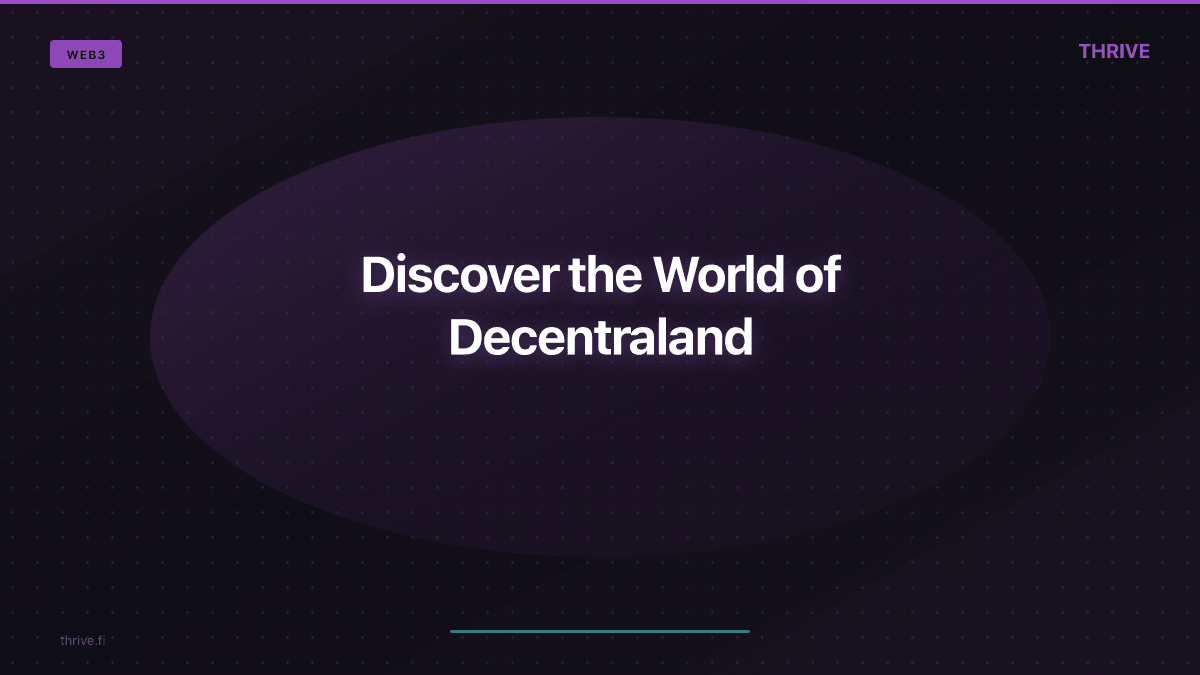Discover the World of Decentraland
