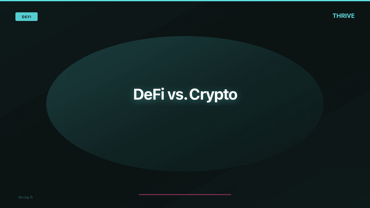 DeFi vs. Crypto