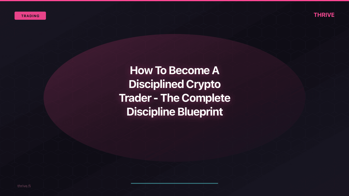 How to Become a Disciplined Crypto Trader
