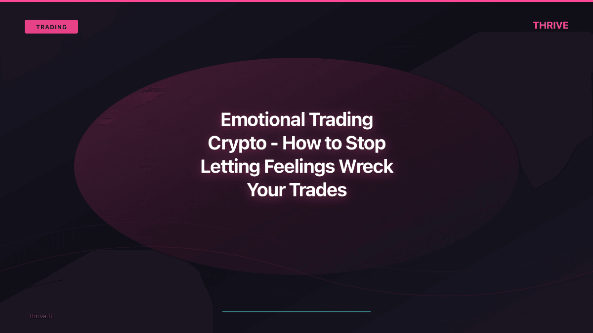 Emotional Trading in Crypto