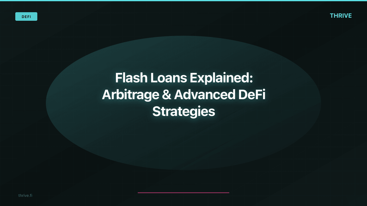 Flash Loans Explained: Arbitrage & Advanced DeFi Strategies