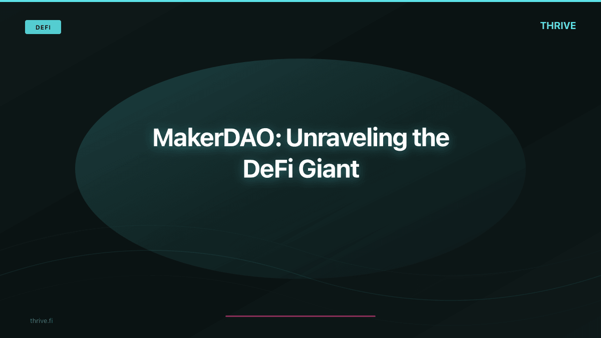 MakerDAO: Unraveling the DeFi Giant