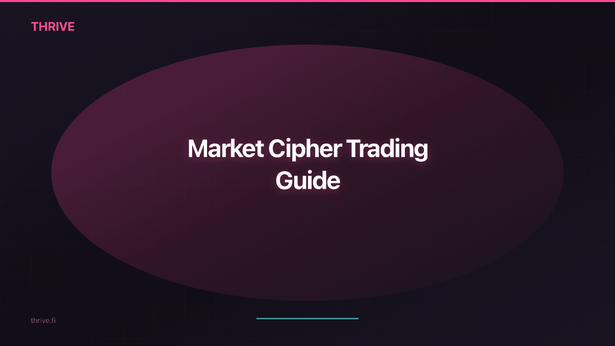 The Complete Market Cipher Trading Guide