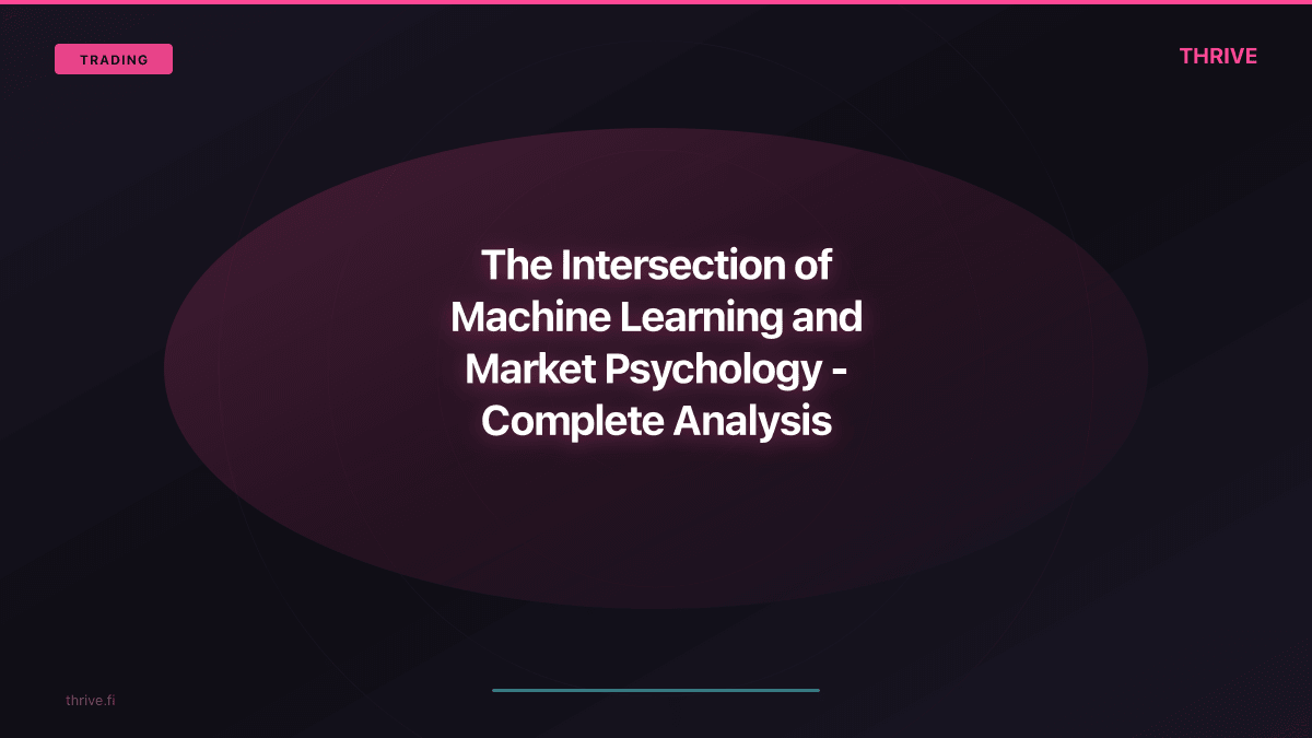 The Intersection of Machine Learning and Market Psychology