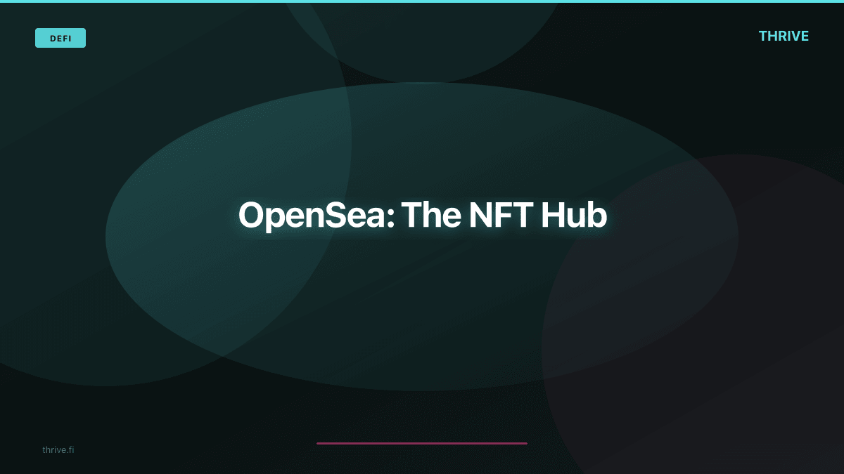 OpenSea: The NFT Hub