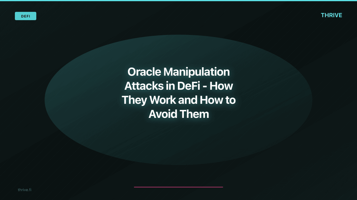 Oracle Manipulation Attacks in DeFi