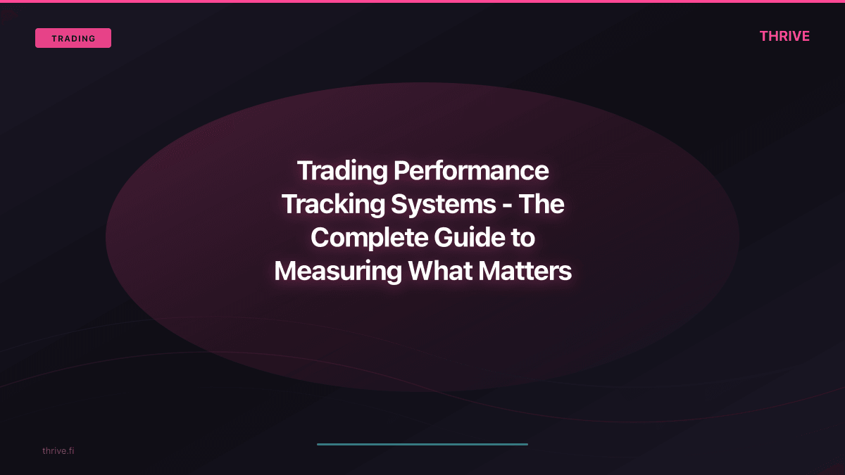 Trading Performance Tracking Systems