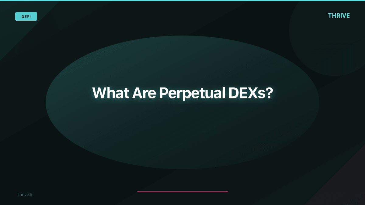 Perpetual DEXs Guide: Trade Perps On-Chain