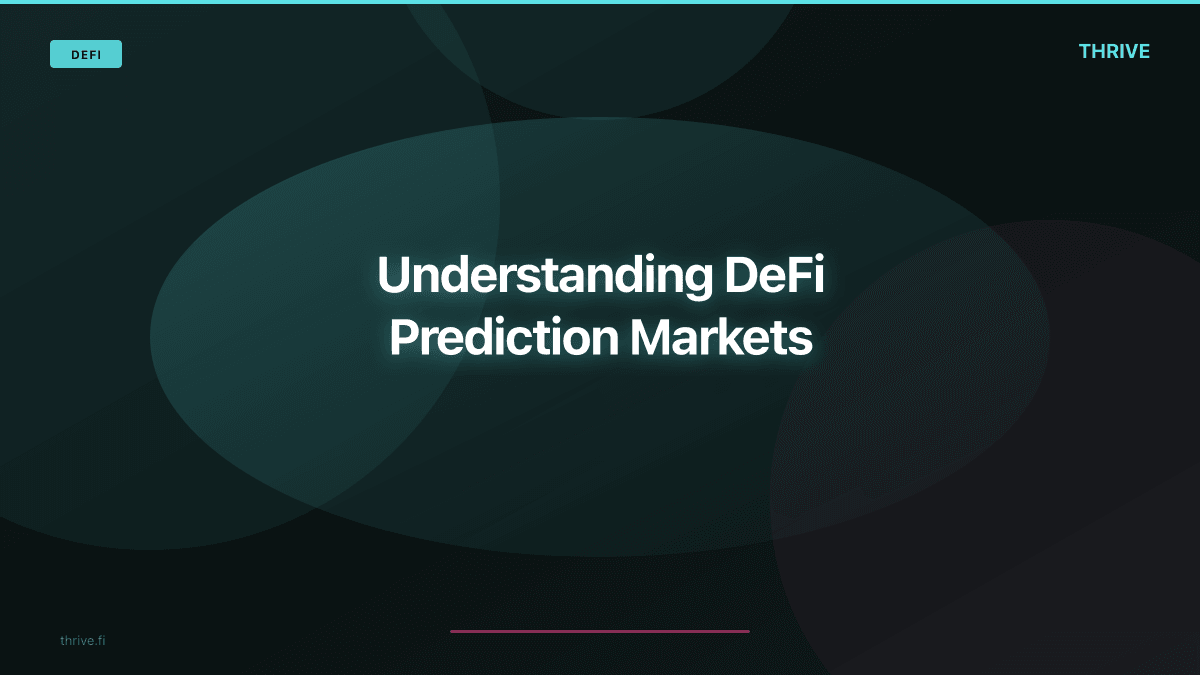Understanding DeFi Prediction Markets