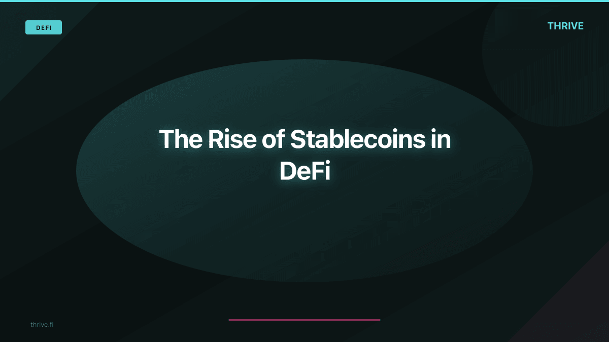 The Rise of Stablecoins in DeFi