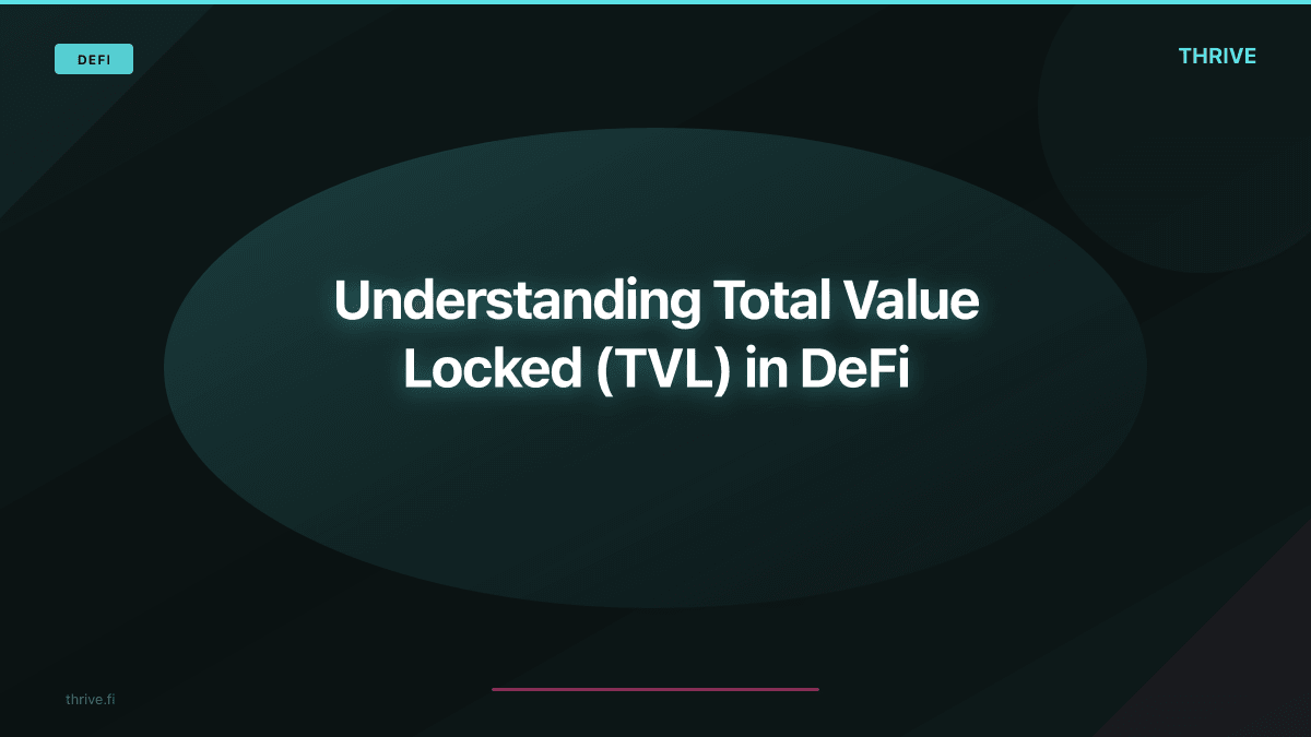 Understanding Total Value Locked (TVL) in DeFi