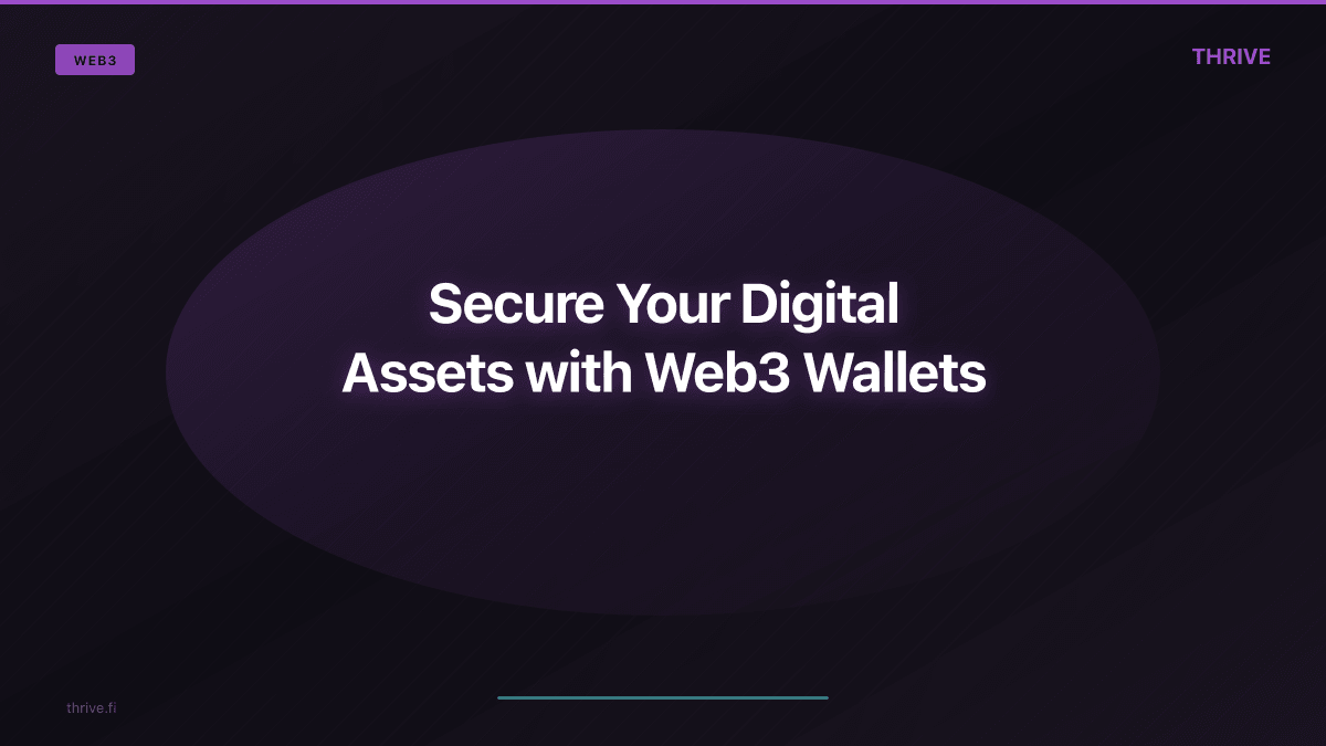 Secure Your Digital Assets with Web3 Wallets
