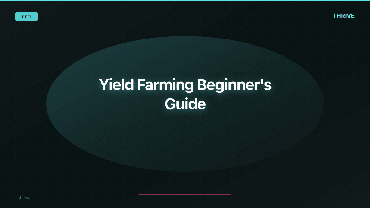Yield Farming: The Ultimate Guide to DeFi Yield