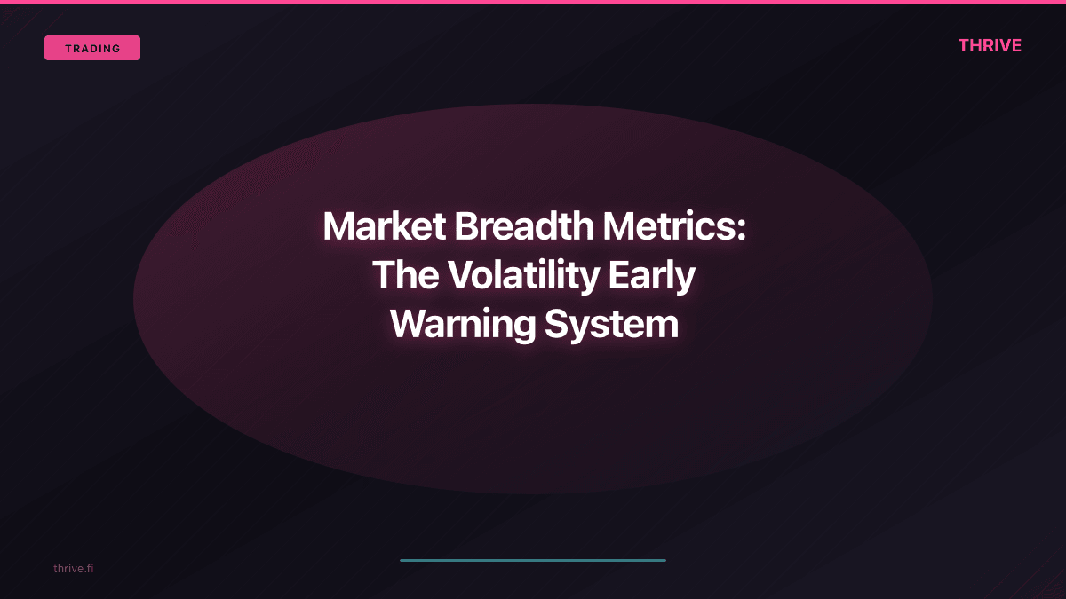 How Smart Traders Use Market Breadth Metrics to Anticipate Volatility Before It Strikes