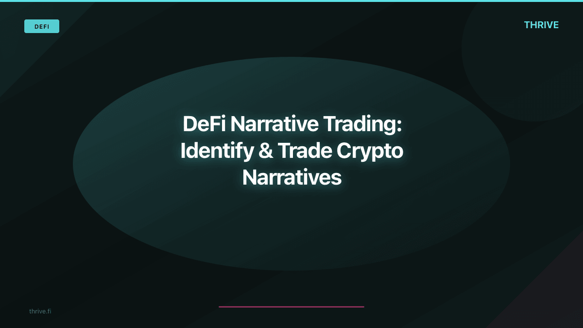 DeFi Narrative Trading: Identify & Trade Crypto Narratives