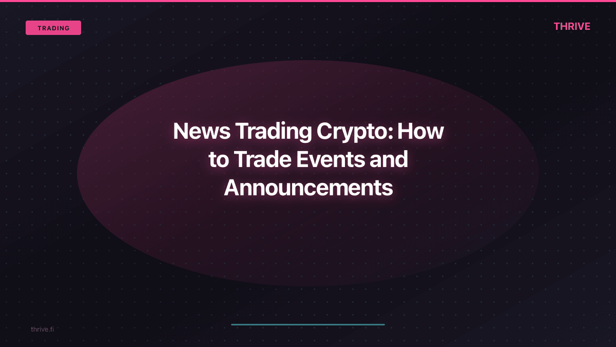 News Trading Crypto: How to Trade Events and Announcements