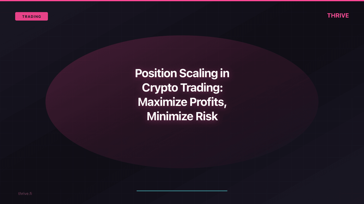 Position Scaling in Crypto Trading: Maximize Profits, Minimize Risk