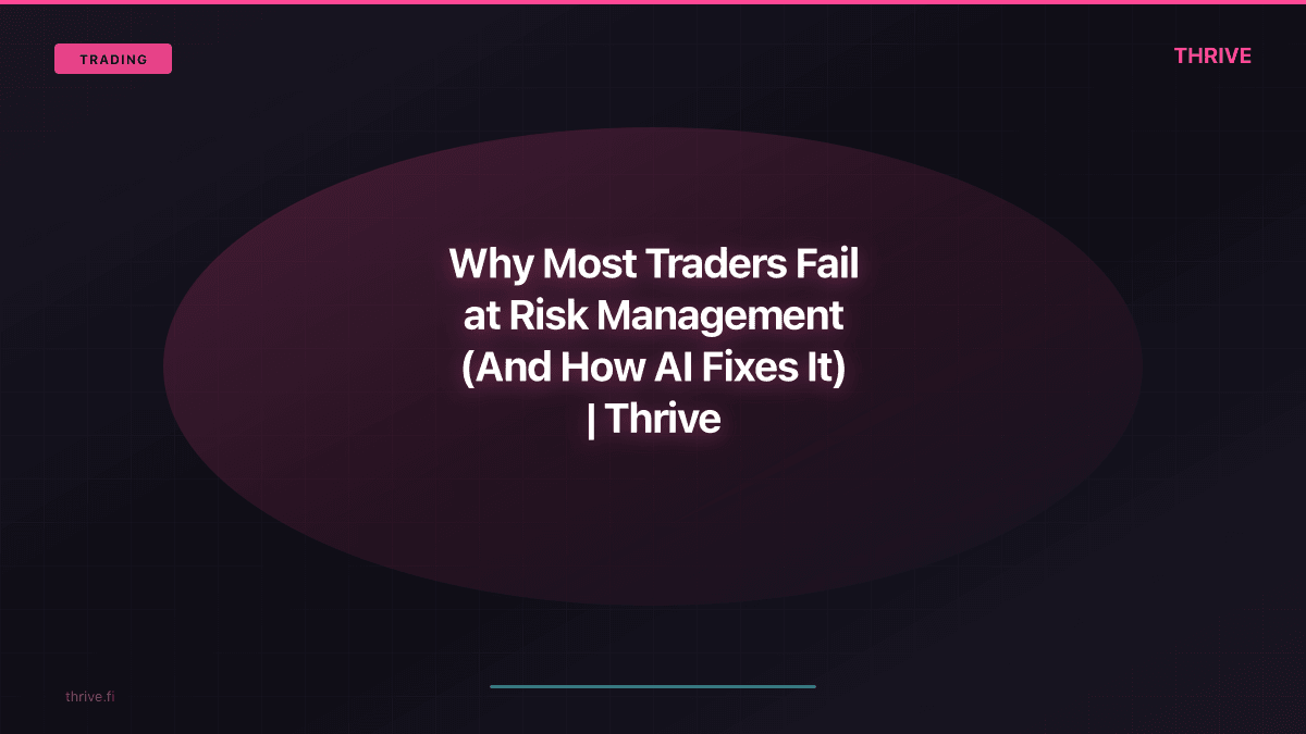 Why Most Traders Fail at Risk Management (And How AI Fixes It)